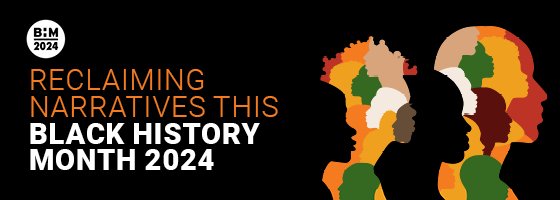 Reclaiming narratives this Black History Month 2024